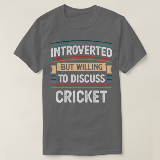 T-shirt Présenté prêt à discuter de cricket (Design devant)