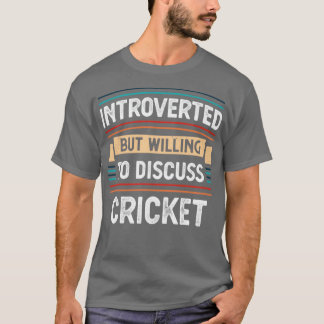 T-shirt Présenté prêt à discuter de cricket