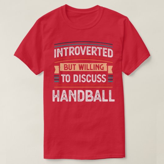 T-shirt Présenté prêt à discuter Handball (Design devant)