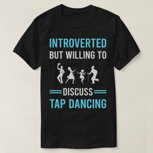 T-shirt Présenté Tap Dance (Design devant)