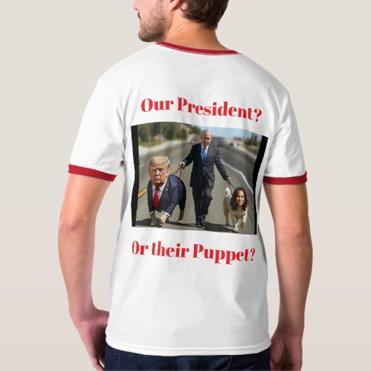 T-shirt Président ou marionnette (Dos entier)