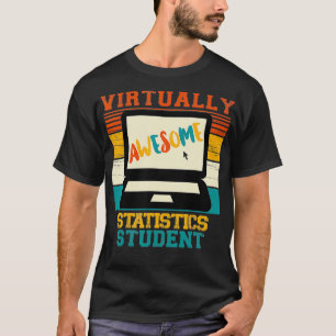 T-shirt Presque génial Statistiques Cadeau étudiant