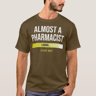T-shirt Presque un pharmacien chargeant