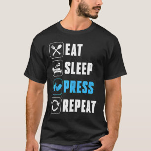 T-shirt Presse De Sommeil Répétez La Lutte Contre Les Arme