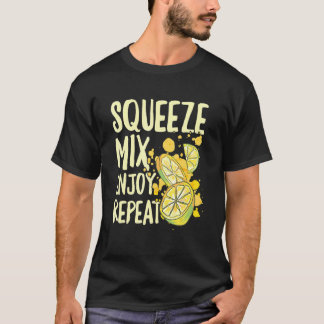 T-shirt Presser Mélanger Apprécier Répéter Citation