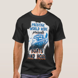 T-shirt Prestige Mondial Présente Bateaux Et Hoes Boatin