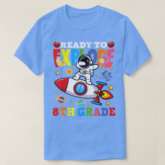 T-shirt Prêt À Accéder À L'Astronomie Scolaire En 8E Année (Design devant)