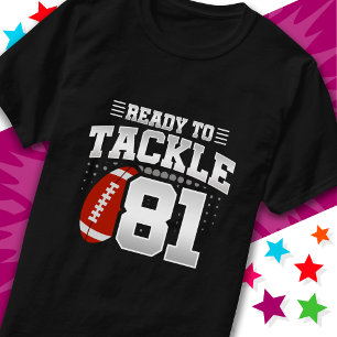 T-shirt Prêt à attaquer 81 Football Party 81e Anniversaire