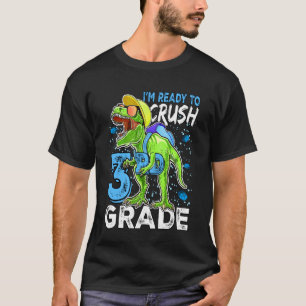 T-shirt Prêt à écraser le T Rex dinosaure de 3e année Reto