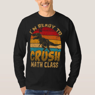 T-shirt Prêt À Écraser Math Classe 1Er Jour De L'École Din