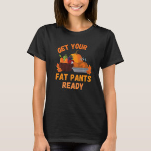T-shirt Prêt de vos pantalons de graisse Citrouille tarte