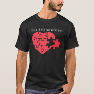 T-SHIRT PRÊT OU NON ICI VIENT AMOUR COEUR PUZZLE MANQUANT