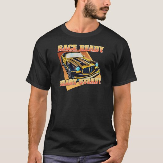 T-shirt Prêt pour la course, Heart Steady Motorsport (Devant)