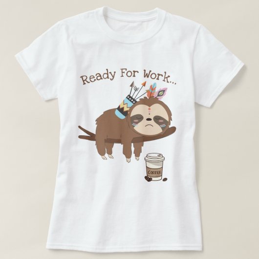 T-shirt Prêt pour le travail (Design devant)