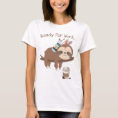 T-shirt Prêt pour le travail (Devant)