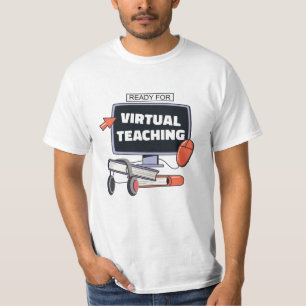 T-shirt Prêt pour l'enseignement virtuel