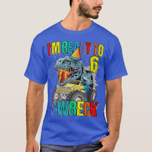 T-shirt Prêt Pour L'Érection En T 6 Camion Monster Dinosau