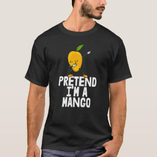 T-shirt Pretend I'm