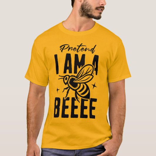 T-shirt Pretend I'm A Bee (Devant)