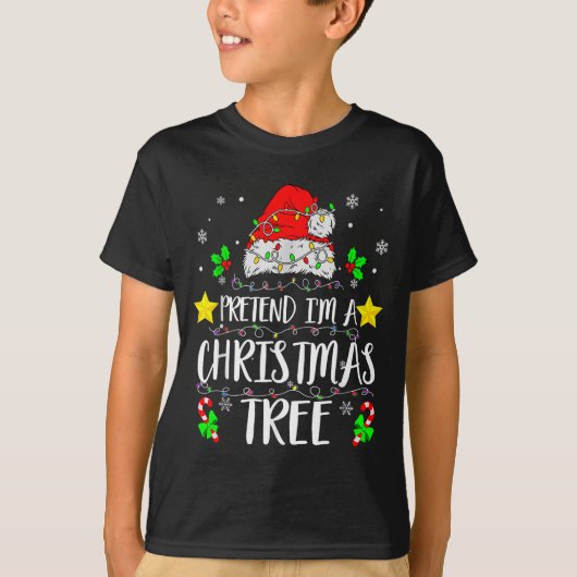 T-shirt Pretend I'm A Christmas Tree Funny Christmas Costu (Devant)
