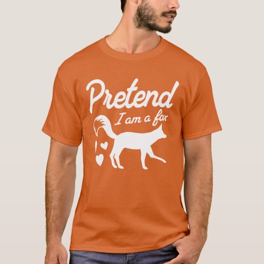 T-shirt Pretend I'm A Fox (Devant)