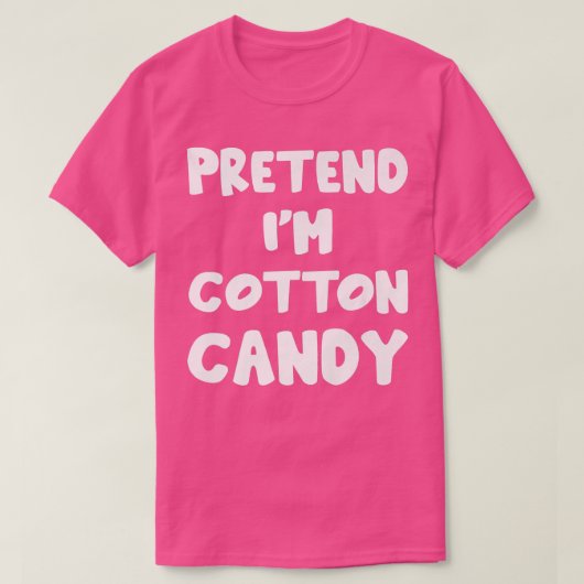 T-shirt Pretend I'm Cotton Candy lazy matching Halloween C (Design devant)
