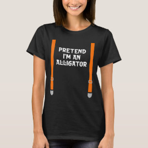 T-shirt Prétendre Im Alligator Lazy Halloween Costume de f