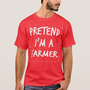 T-shirt Prétendre Que Je Fermier Costume Halloween