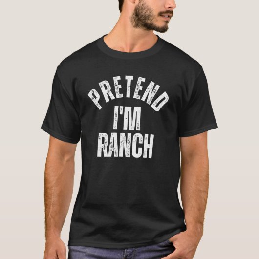 T-shirt Prétendre que je suis Ranch Matching Lazy Hallowee (Devant)