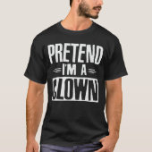 T-shirt Prétendre que je suis un Clown Easy Lazy Halloween (Devant)