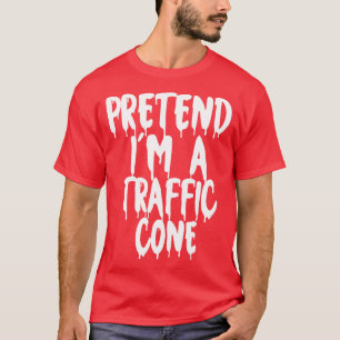 T-shirt Prétendre Que Je Suis Un Cône De Trafic Halloween