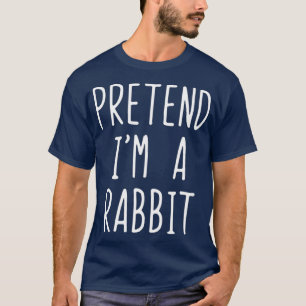 T-shirt Prétendre Que Je Suis Un Costume De Lapin Hallowe