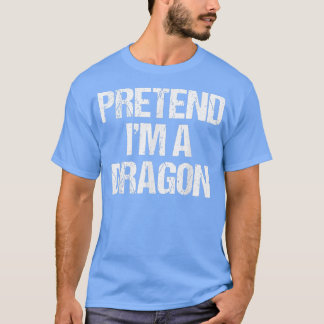 T-shirt Prétendre Que Je Suis Un Costume Dragon Drôle Hall