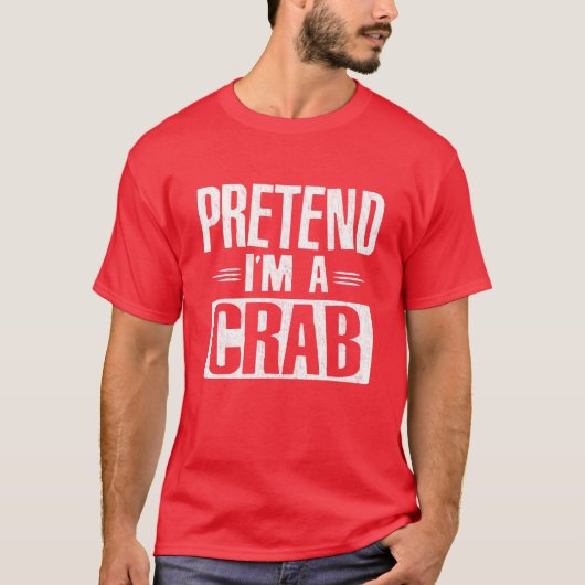 T-shirt Prétendre que je suis un crabe facile Lazy Hallowe (Devant)