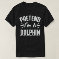 Prétendre que je suis un dauphin Drôle Costume d'H