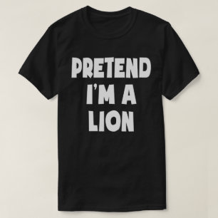 T-shirt Prétendre que je suis un Lion amusant Costume d'Ha