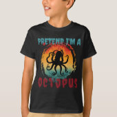 T-SHIRT PRÉTENDRE QUE JE SUIS UN OCTOPUS (Devant)