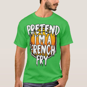 T-shirt Prétendre Que Je Suis Une Fry Amusante Lazy Hallow