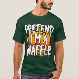T-shirt Prétendre Que Je Suis Une gaufre Drôle Costume Hal