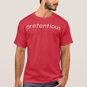 T-shirt Prétentieux 1