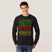 T-shirt Pretty Black and Educated Black History Month Outf (Devant entier)