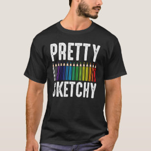T-shirt Pretty Sketchy Color Pcrils Peintre Cool Artiste A