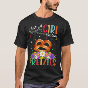 T-shirt Pretzel Nourriture Juste Une Fille Qui Aime Les Pr