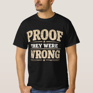 T-shirt Preuve qu'ils avaient tort Motivation vintage en d