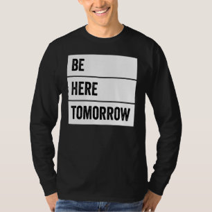 T-shirt Prévention du suicide Soyez ici demain
