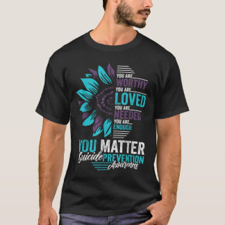 T-shirt Prévention du suicide Vous êtes digne d'amour