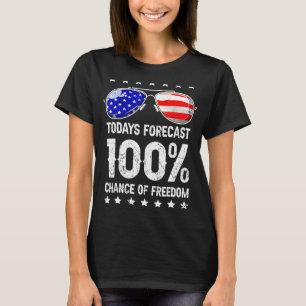 T-shirt Prévision Aujourd'Hui 100 Chance De Liberté Patrio