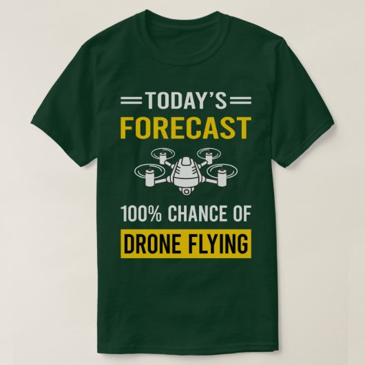 T-shirt Prévision aujourd'hui drones drones volants drones (Design devant)