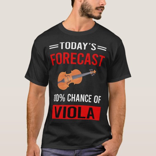 T-shirt Prévision aujourd'hui Viola Violist (Devant)