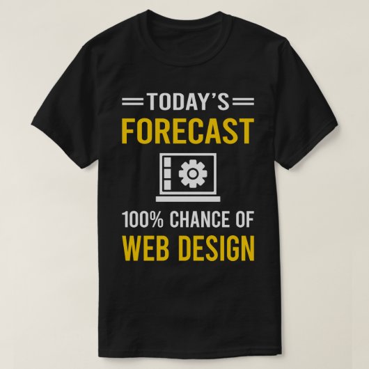 T-shirt Prévision aujourd'hui Web Design Design Design Des (Design devant)